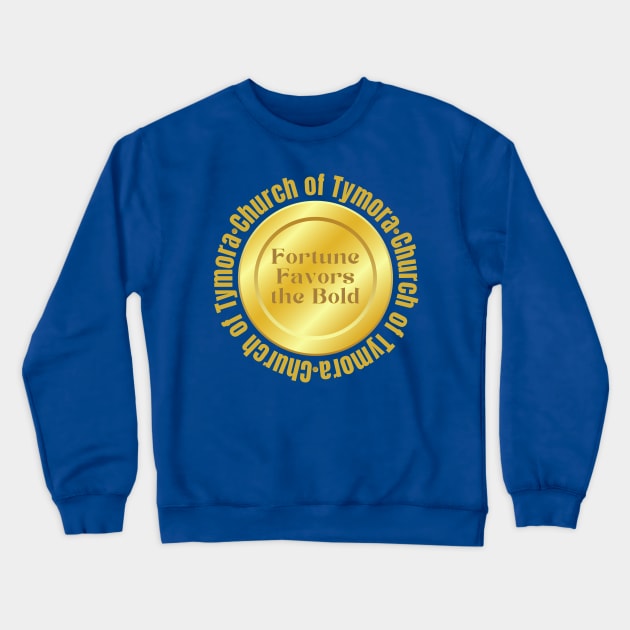 Church of Tymora! The Goddess of Fortune DND Crewneck Sweatshirt by CursedContent